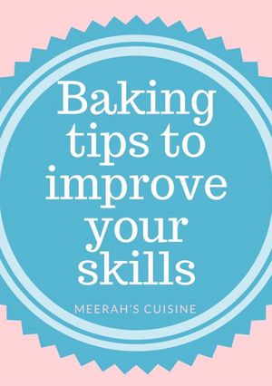 A picture of Baking tips to improve your skills II.