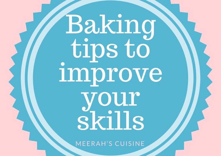 Simple Way to Make Award-winning Baking tips to improve your skills II