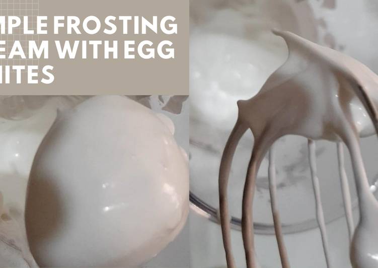 Cake cream frosting with egg whites