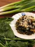 Spring Onion Spinach Sabzi – Lunch Recipe – Green Leafy Vegetable