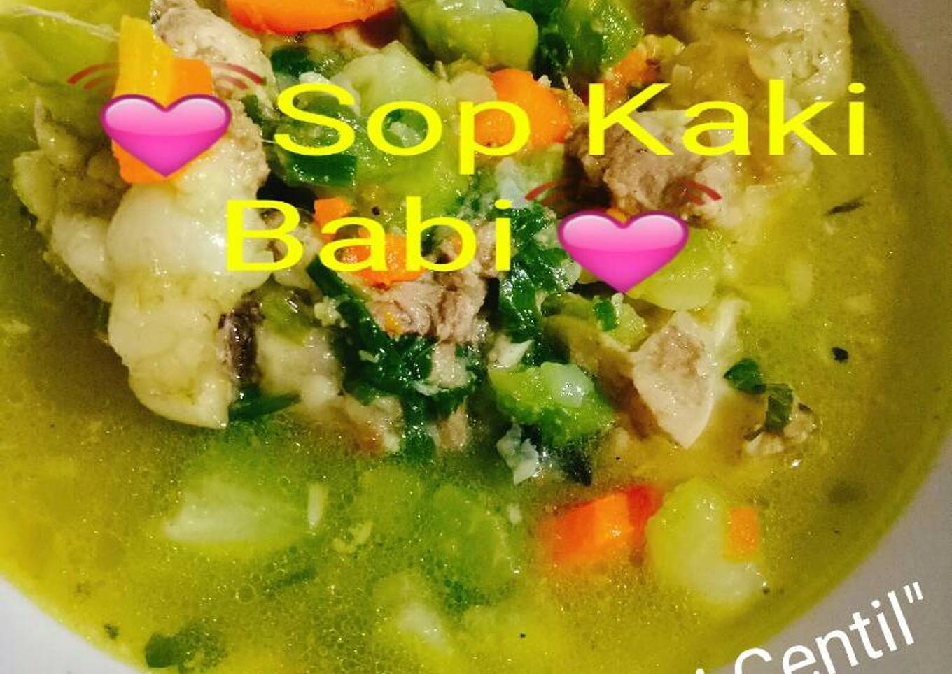 Sop Kaki Babi Kuah Kuning Kehijauan itu yang maknyuzz