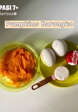 Foto resep SNACK MPASI 7+ PUMPKIN BARONGKO