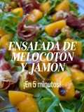 Ensalada de melocotón y jamón serrano
