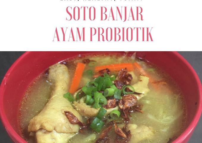 Soto Banjar Ayam Probiotik Non MSG (bisa MPASI 12 bulan)