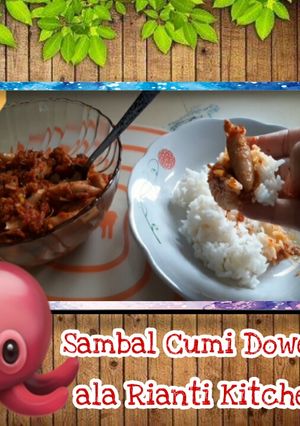 Foto resep Sambal Cumi Dower ala Rianti Kitchen