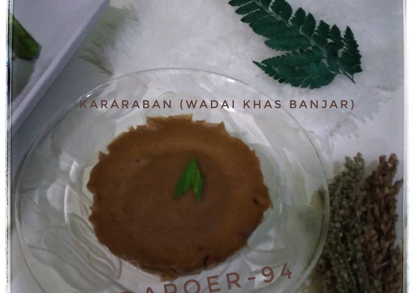 242. KARARABAN- Wadai Khas Banjar