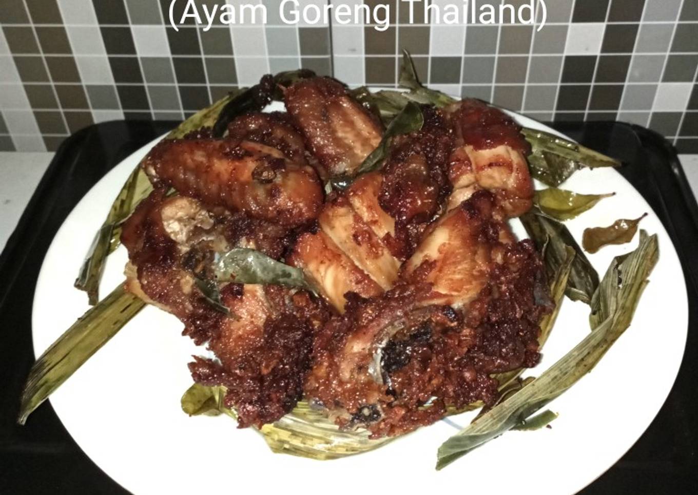 Gai Tod (Ayam Goreng) Thailand