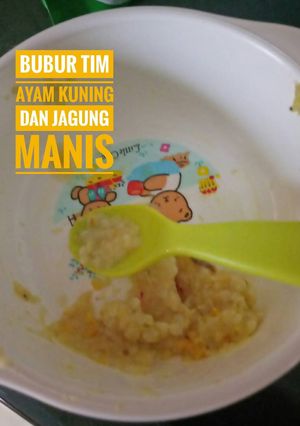 Foto resep Mpasi Nasi Tim Ayam Kuning dan Jagung Manis