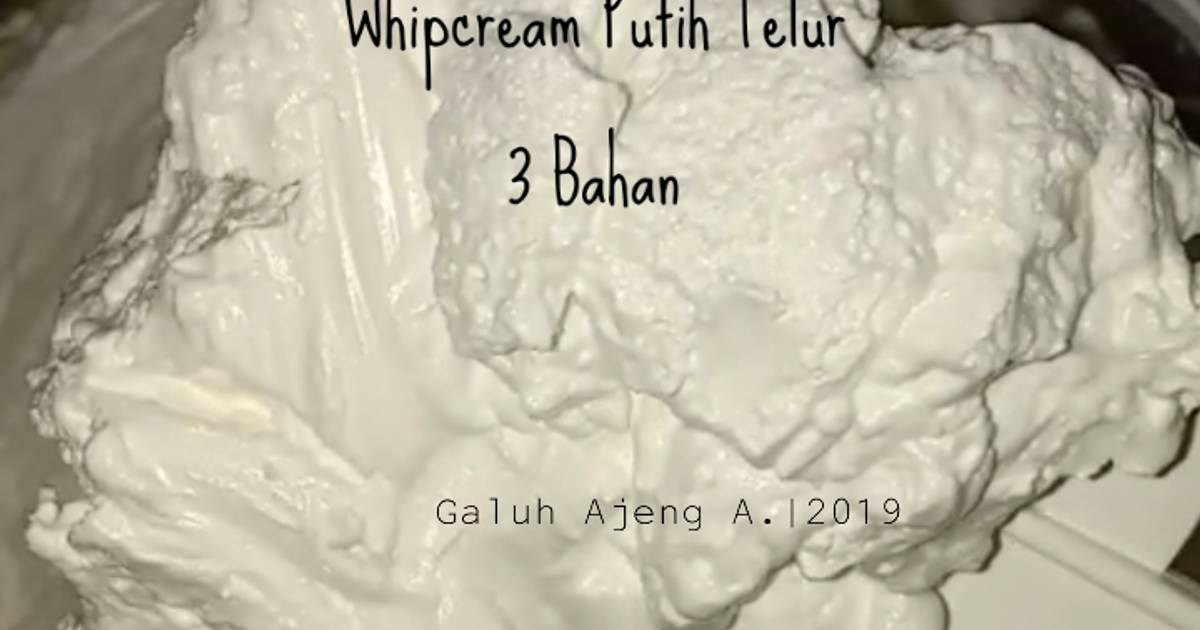 Resep Whipcream Putih Telur Ekonomis No Amis Oleh Galuh Ajeng Anggraeni Cookpad