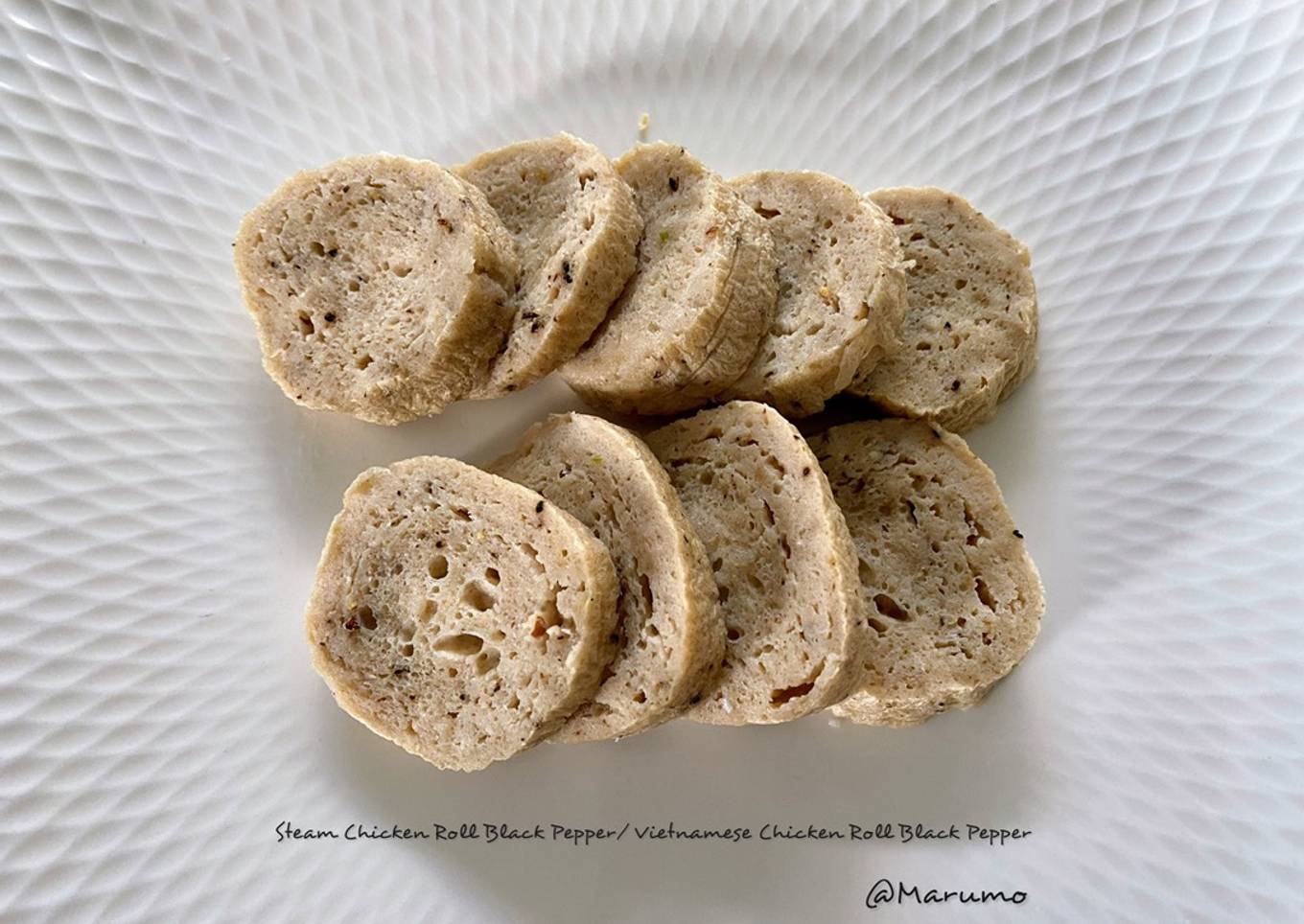 Steam Chicken Roll Black Pepper/ Vietnamese Chicken Roll Black Pepper