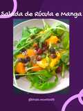Salada de Rúcula e Manga
