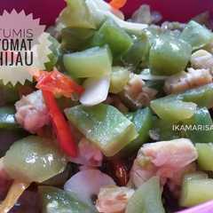 รูปของ Tumis tomat hijau #BikinRamadanBerkesan