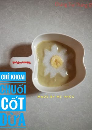 Hình của món Chè khoai chuối cốt dừa.