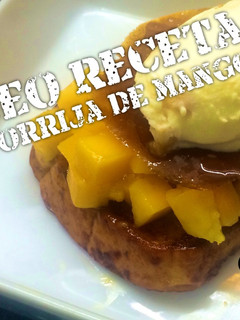 Una foto de Torrija caramelizada de Mango para Semana Santa
