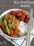 Rice Bowl Tempe Balado ft Tumis Teppanyaki