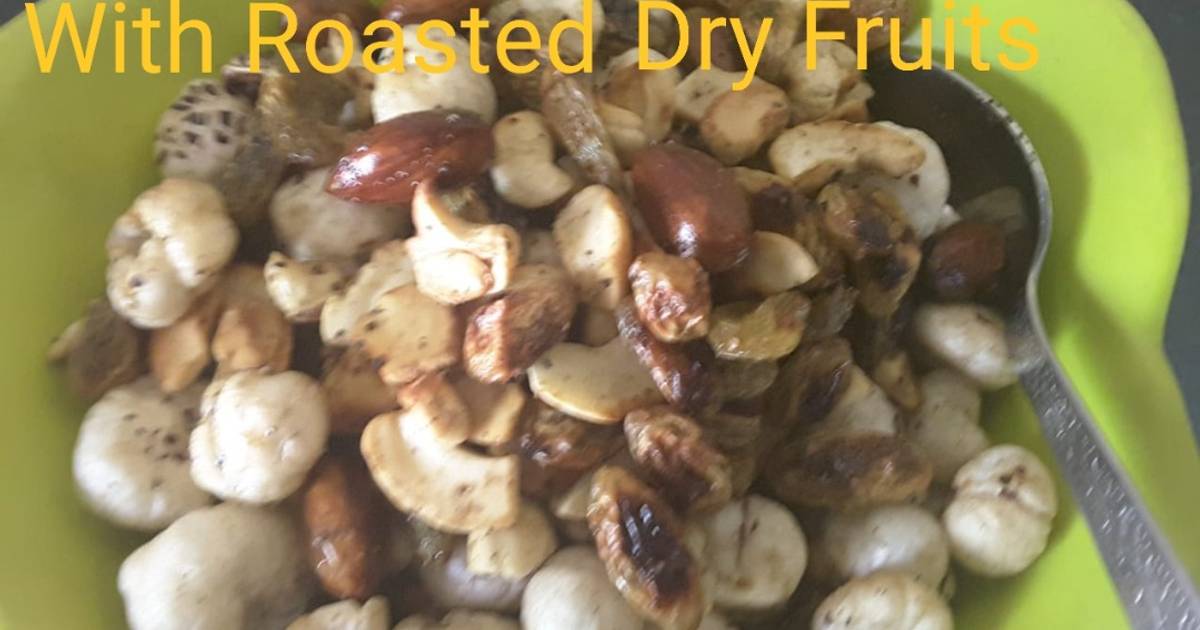 Roasted Makhana with Roasted Dry Fruits Recipe by Rekha Pandey Cookpad