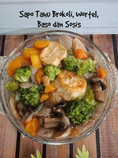 Foto resep Sapo Tahu Brokoli, Wortel, Jamur, Baso dan Sosis