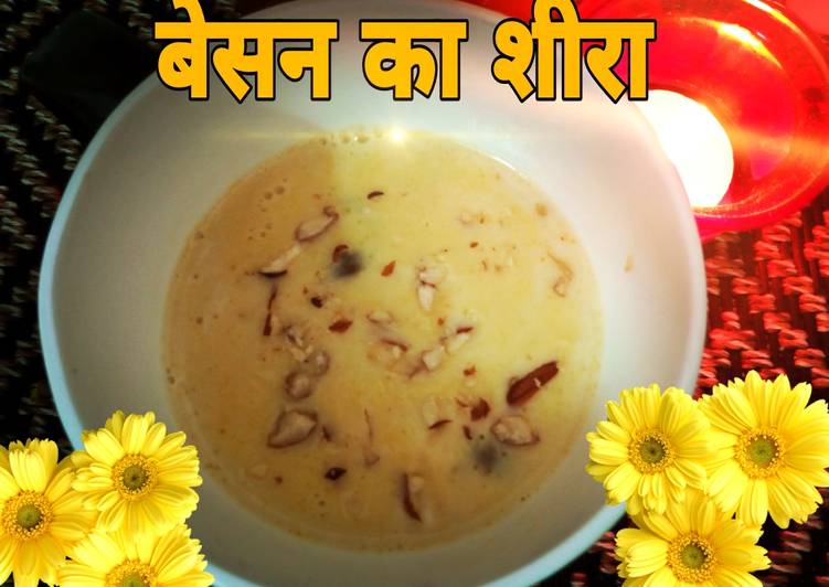 Recipe of Super Quick Homemade बेसन का शीरा | सर्दियों के लिए स्वादिष्ट रेसिपी