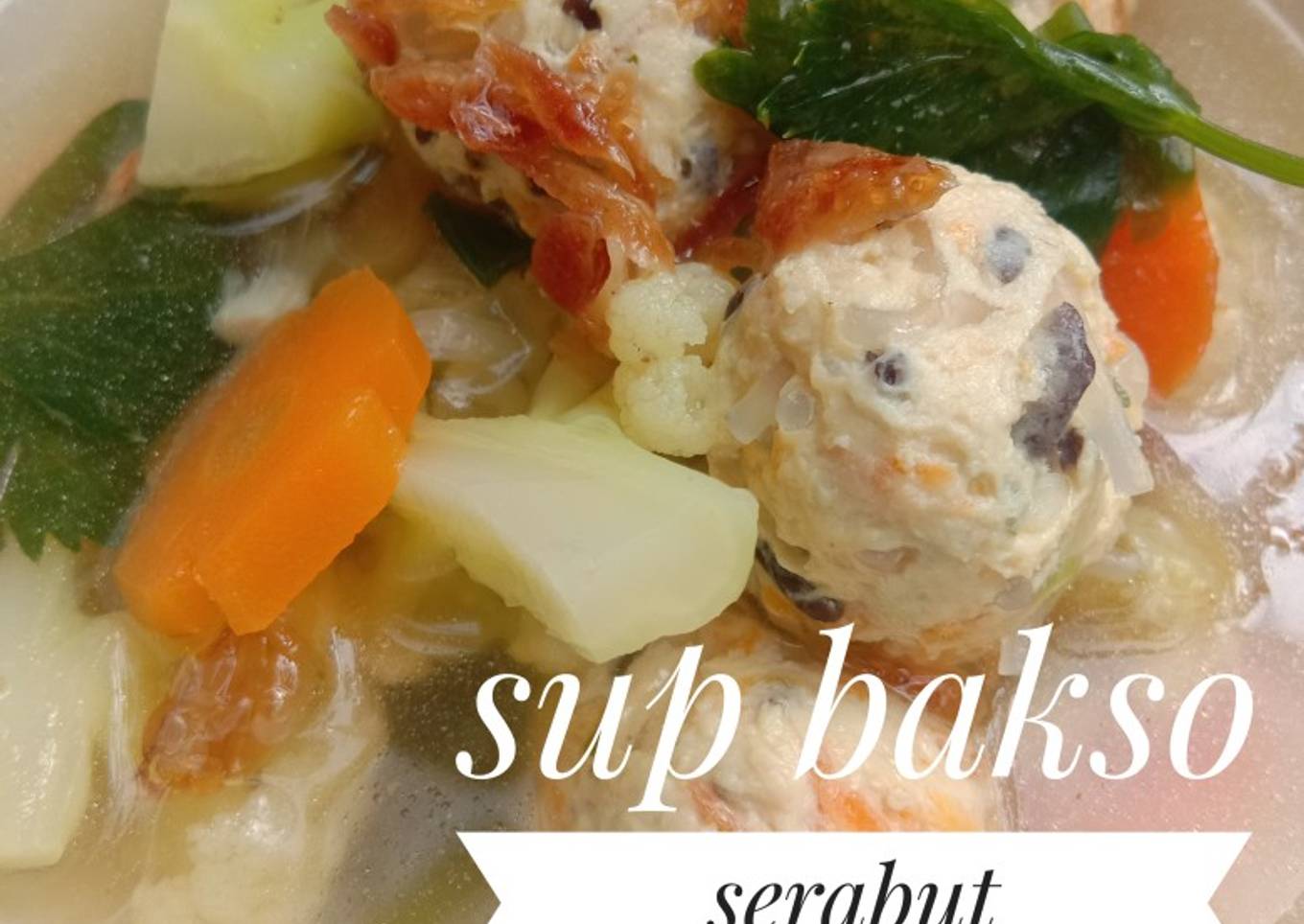 Sup bakso serabut
