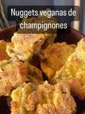 Nuggets veganas de champignones