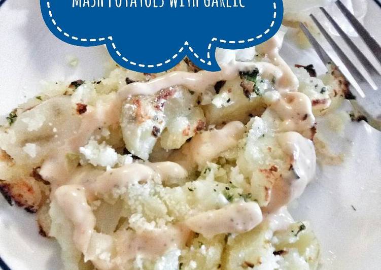 Mash potatoes with garlic