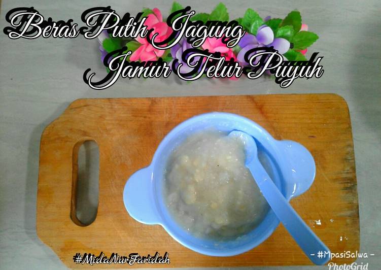 Mpasi Beras Putih Jagung Jamur Telur Puyuh (Mpasi 7+)