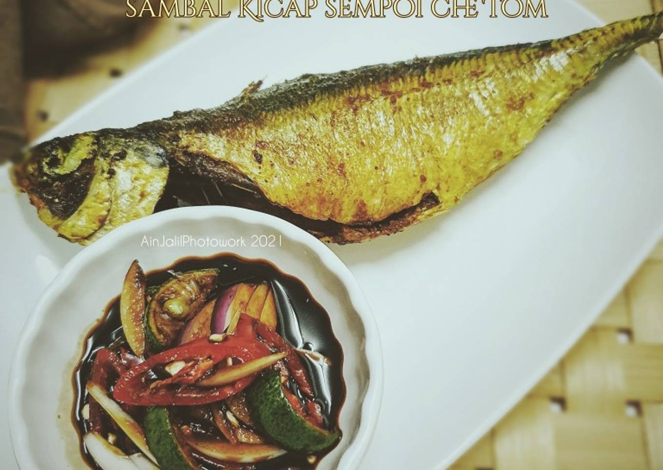 Resepi Ikan Caru Goreng Sambal Kicap Sempoi Che Tom Yang Lazat Dan ...