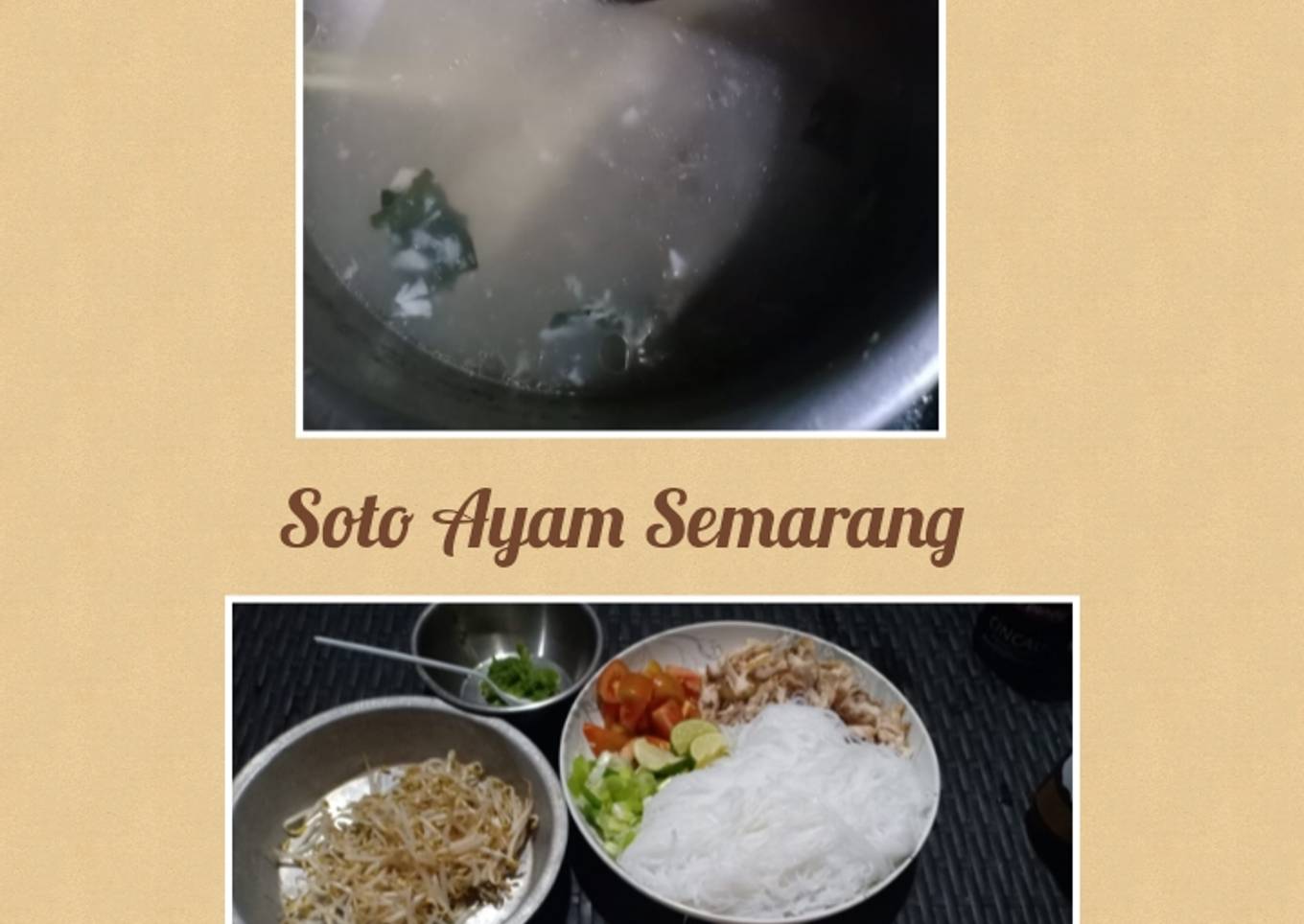 80. Soto Ayam Semarang 😋