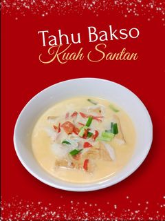 Foto resep Tahu Bakso Kuah Santan