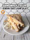 Sandwich Telur Dengan Toast Ayam Salai