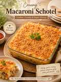 Cheesy Macaroni Schotel