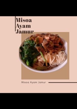 Foto resep Misoa Siram Ayam Jamur