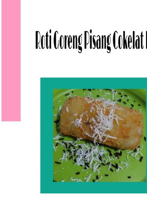 Foto resep Roti Goreng Pisang Cokelat Keju
