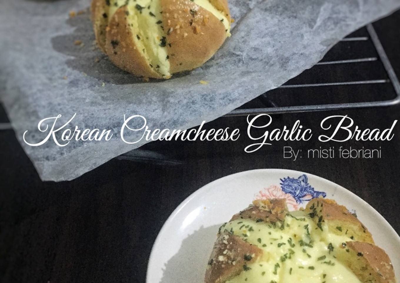 Korean creamcheese garlic bread (creamcheese filling & garlic butter sauce)