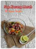 147. Sop Kacang Merah a.k.a Sop Senerek