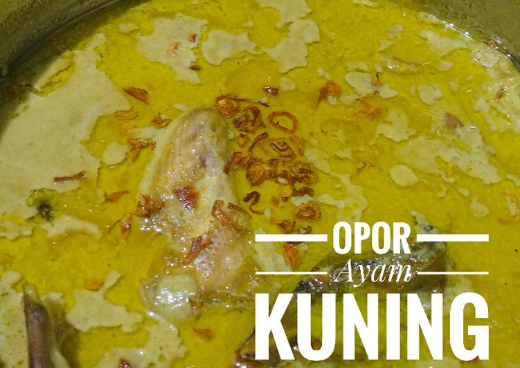 Resep @MANTAP Opor Ayam Kuning masakan harian