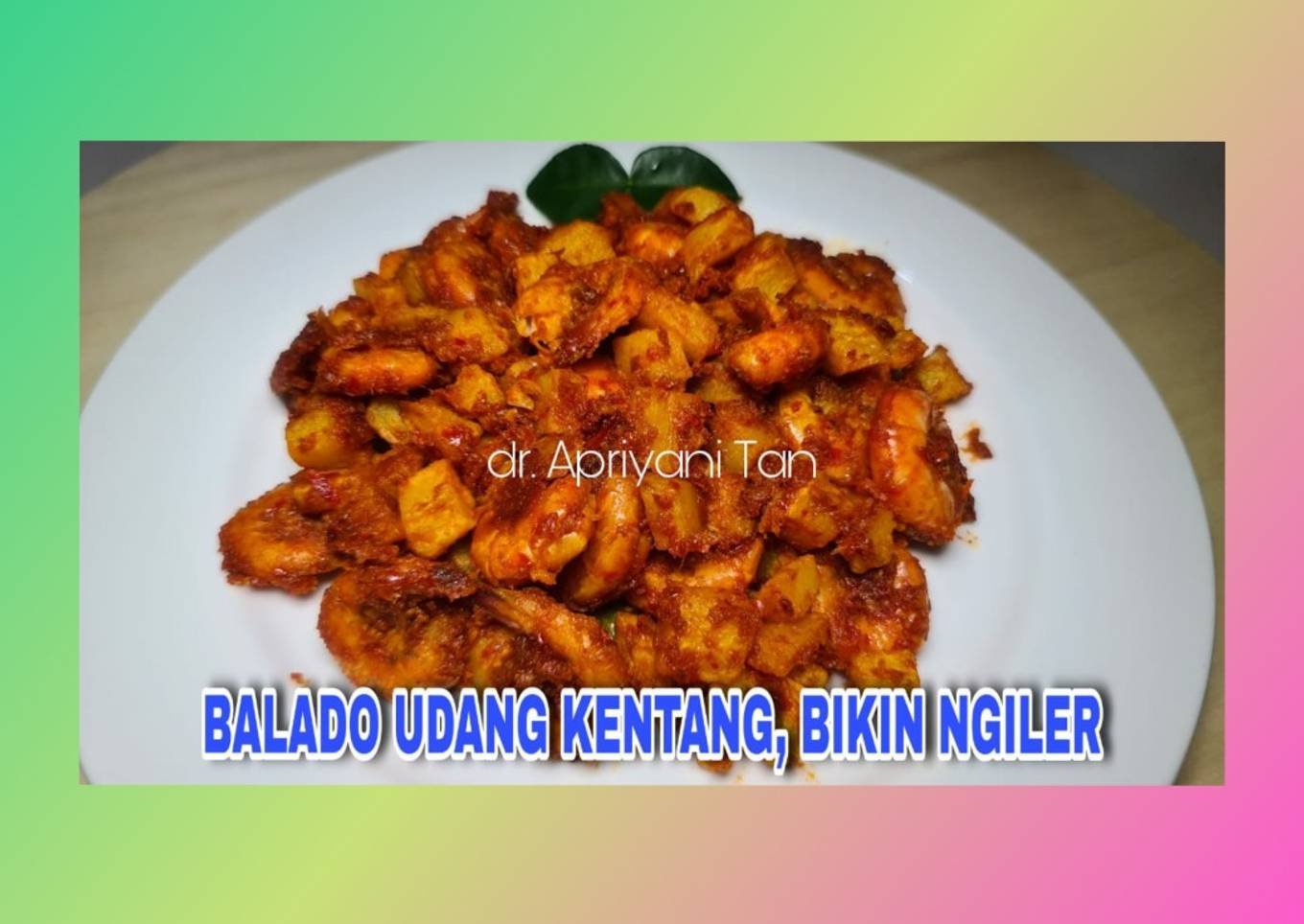 Balado Udang Kentang Pedas Mantap