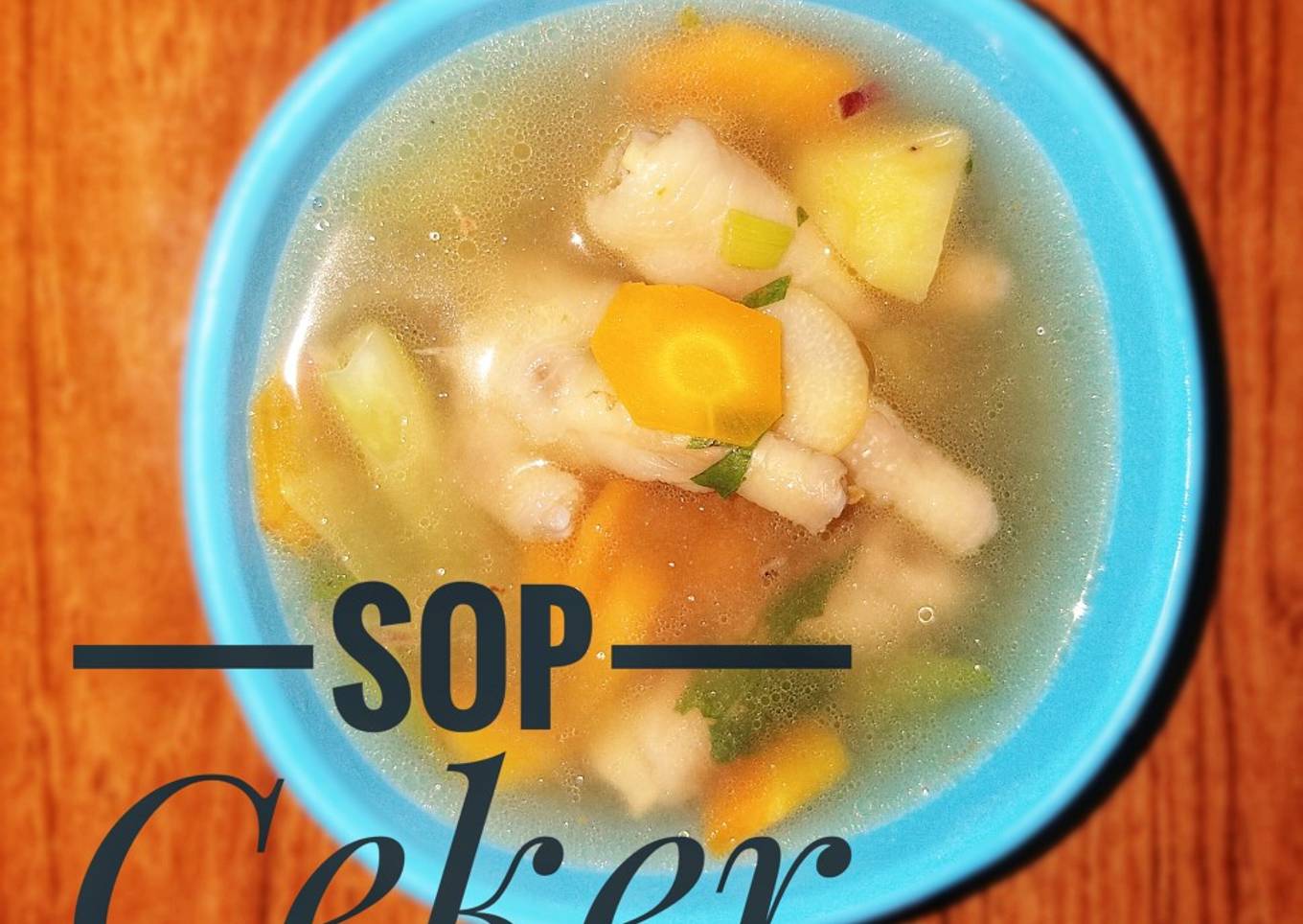 Sop ceker ayam