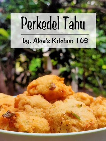 Cara Mudah Membikin Resep #165 Perkedel Tahu yang Enak Banget Anti Ribet, Uenak Banget