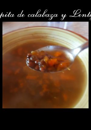 Una foto de Sopita de Calabaza y Lentejas 😊
