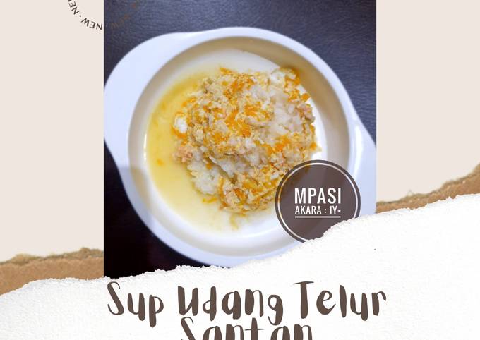 MPASI 1y+ : Sup Udang Telur Santan