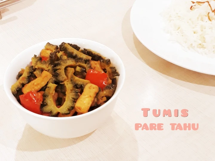 Cara Gampang Membuat Resep Tumis pare dan tahu yang Uenak Anti Ribet, Sempurna