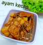 Langkah Mudah untuk Membuat Resep Ayam Kecap yang Enak Banget Anti Ribet, Mantap