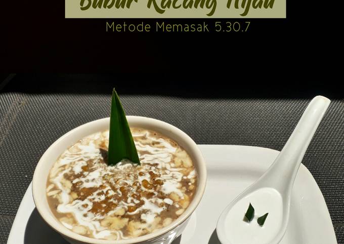 150. BUBUR KACANG HIJAU (metode 5.30.7)