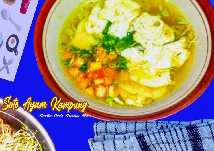 Soto Ayam Kampung ala &quot;Sastra Cinta Semesta Dewi&quot;