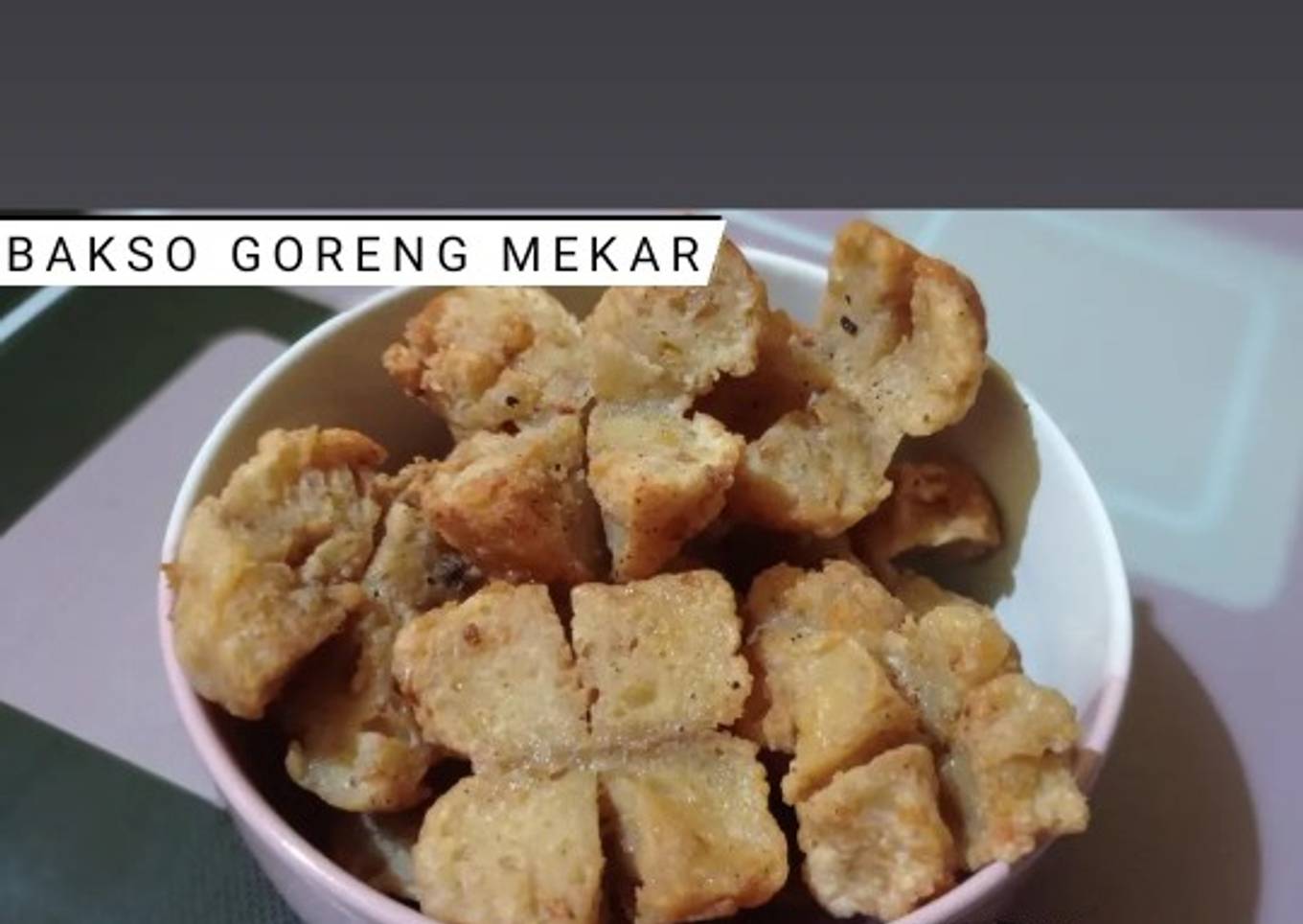 Bakso goreng mekar