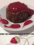 #153 Budino con amaretti e coulis di frutti rossi