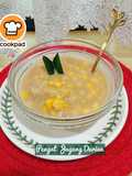 👩‍🍳Pengat Jagung Durian