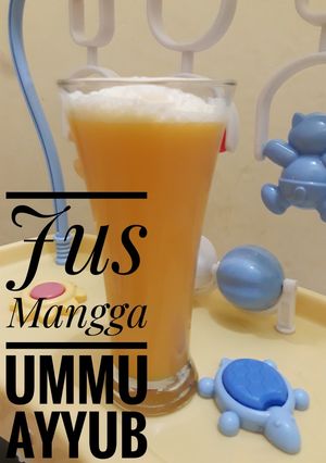 Foto resep 99.Jus Mangga Ummu Ayyub