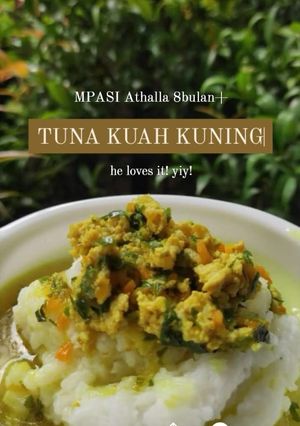 Foto resep MPASI 6-8 bulan: Tuna Kuah Kuning